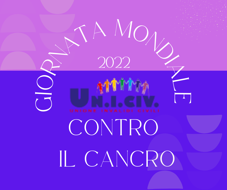 World Cancer Day: Uniciv tutti i giorni con i pazienti oncologici.