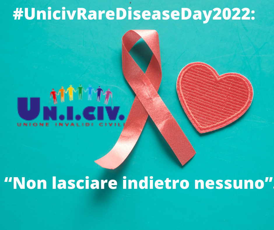#UnicivRareDiseaseDay2022: “non lasciare indietro nessuno”.