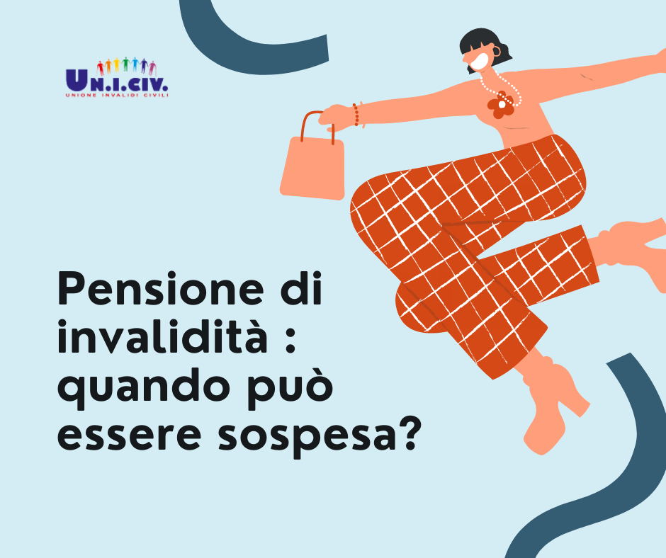Pensione di invalidità : quando può essere sospesa?