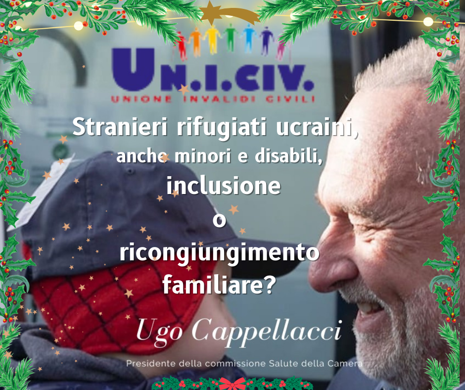 Stranieri rifugiati ucraini, anche minori e disabili, inclusione o ricongiungimento familiare?