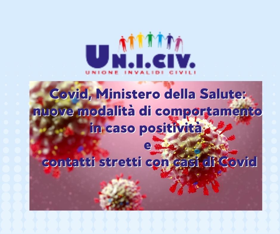 Covid, Ministero della Salute: nuove modalità di comportamento in caso positività e contatti stretti con casi di Covid