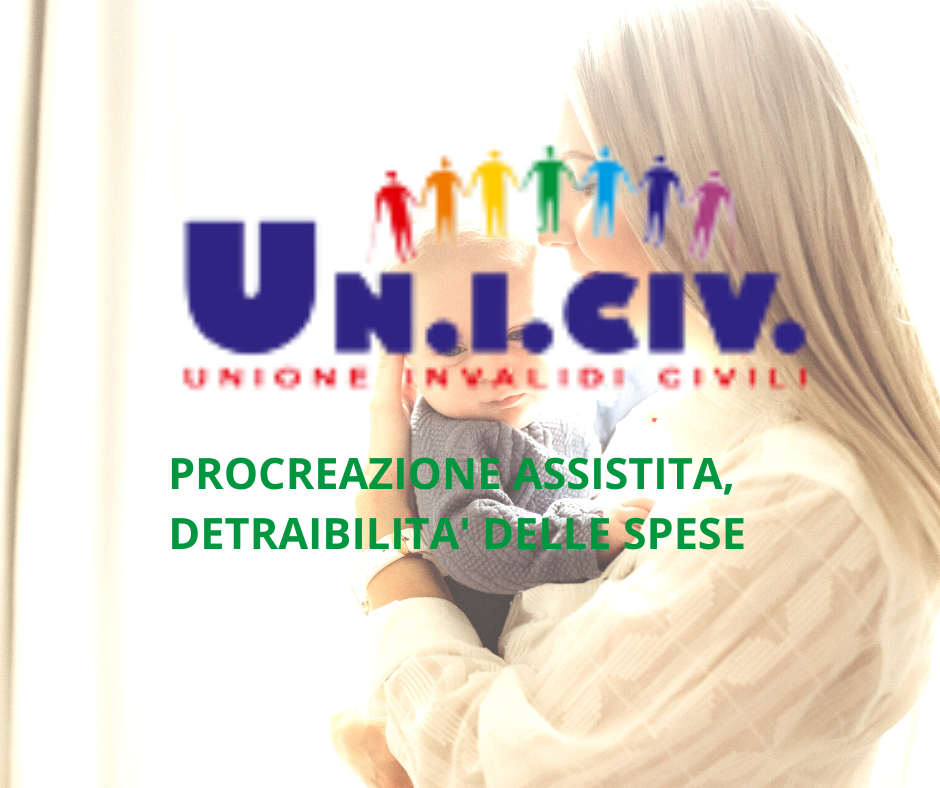 PROCREAZIONE ASSISTITA, DETRAIBILITA’ DELLE SPESE