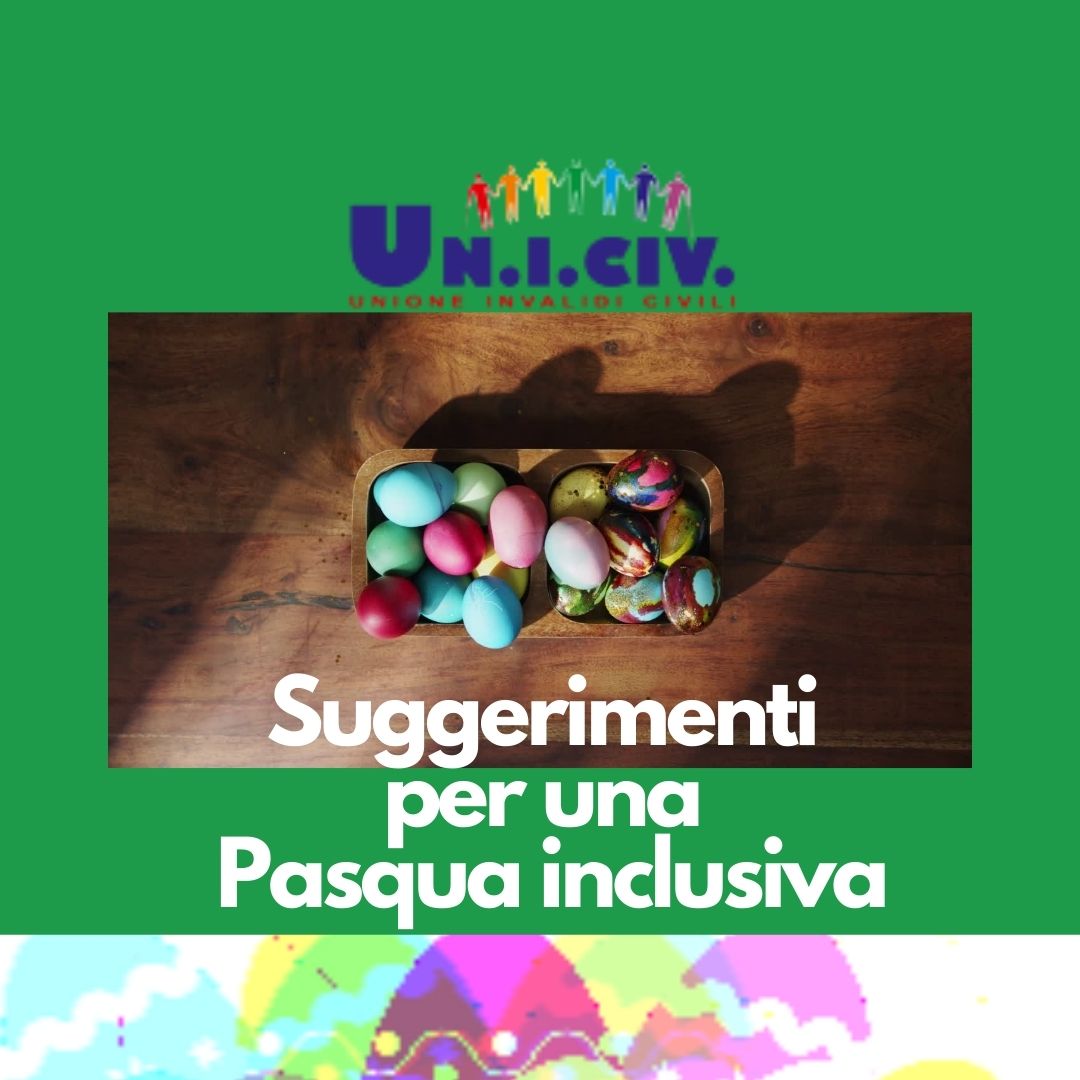 Suggerimenti per una Pasqua inclusiva