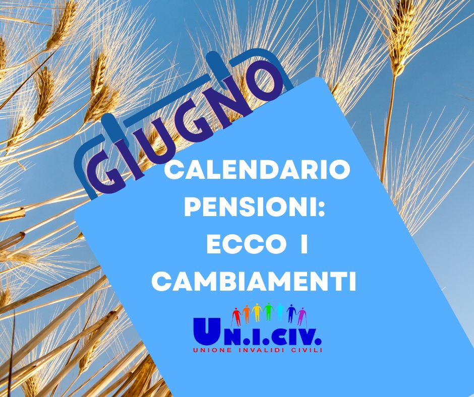 Calendario pensioni giugno: ecco i cambiamenti