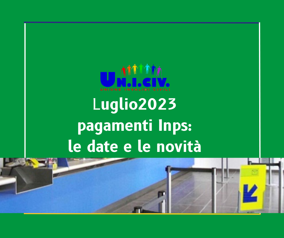 Luglio pagamenti Inps: le date e le novità