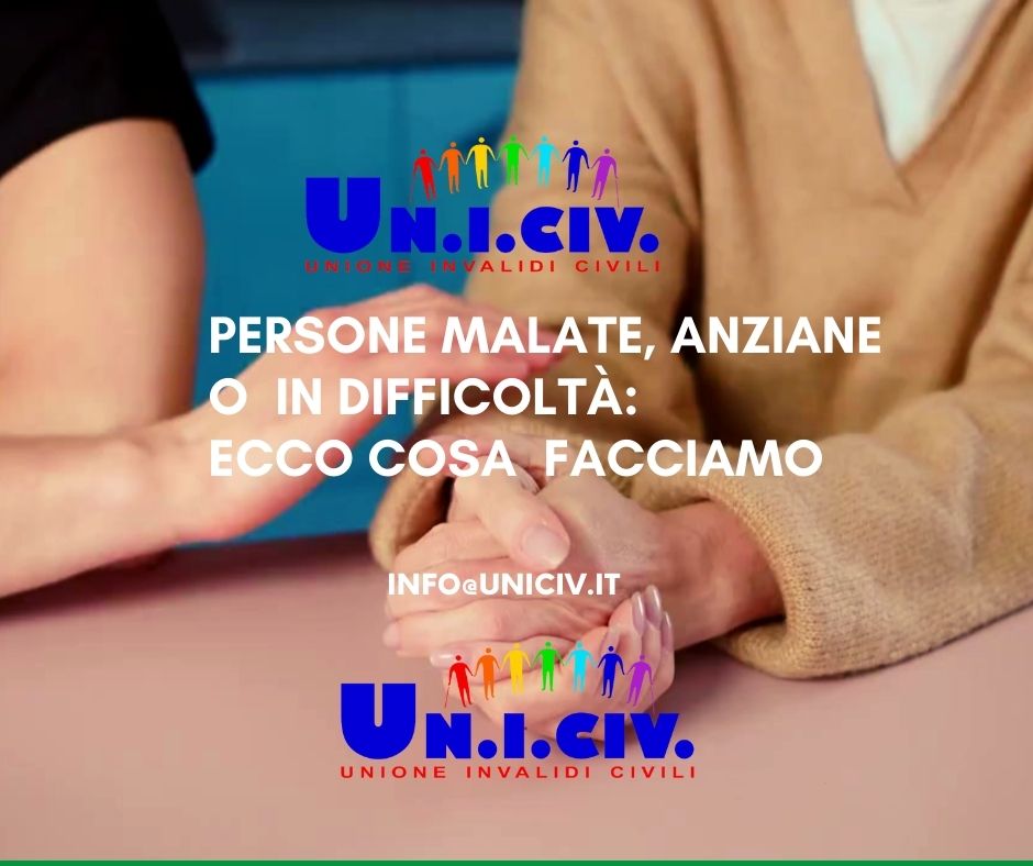 Malati, anziani ed altre persone  in difficoltà: ecco cosa fa Uniciv