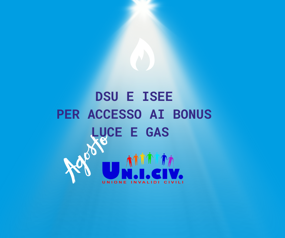 Agosto: DSU e Isee per accesso ai bonus luce e gas