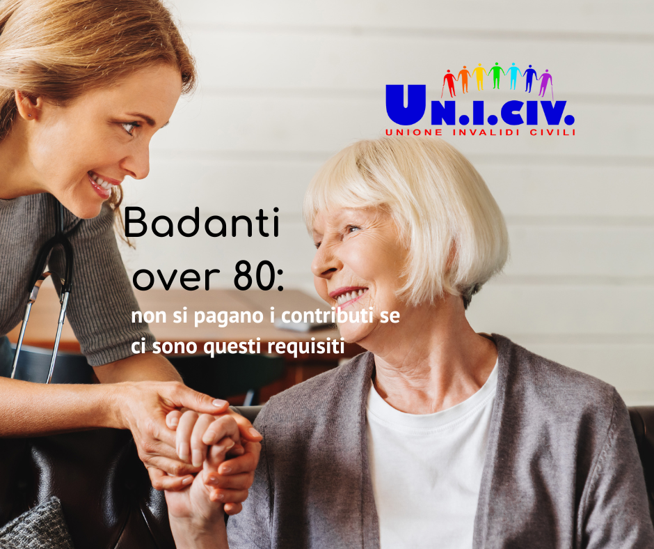 Badanti over 80: non si pagano i contributi se ci sono questi requisiti